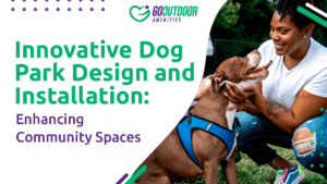 Innovative dog park design and installation